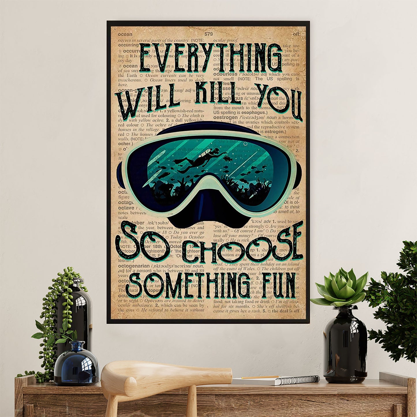 Scuba Diving Poster Prints | Choose Something Fun | Wall Art Gift for Scuba Diver