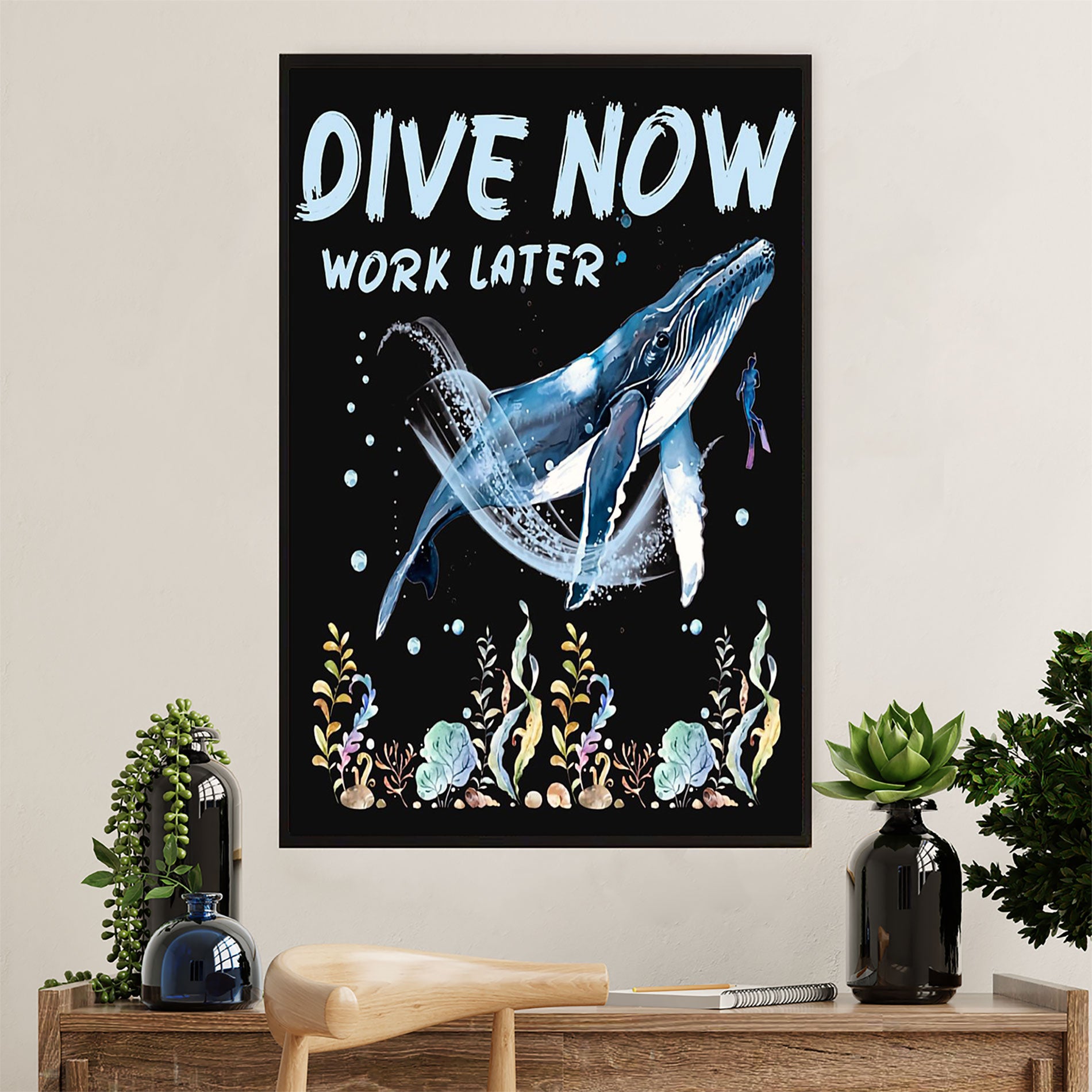 Scuba Diving Poster Prints | Dive Now Work Later | Wall Art Gift for Scuba Diver