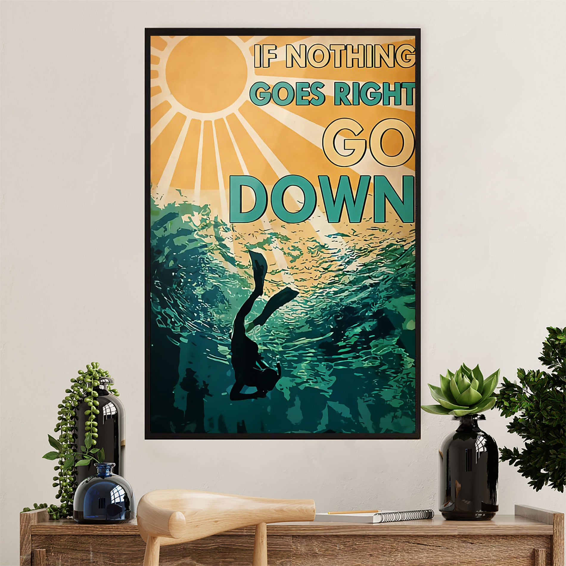 Scuba Diving Poster Prints | Go Down | Wall Art Gift for Scuba Diver