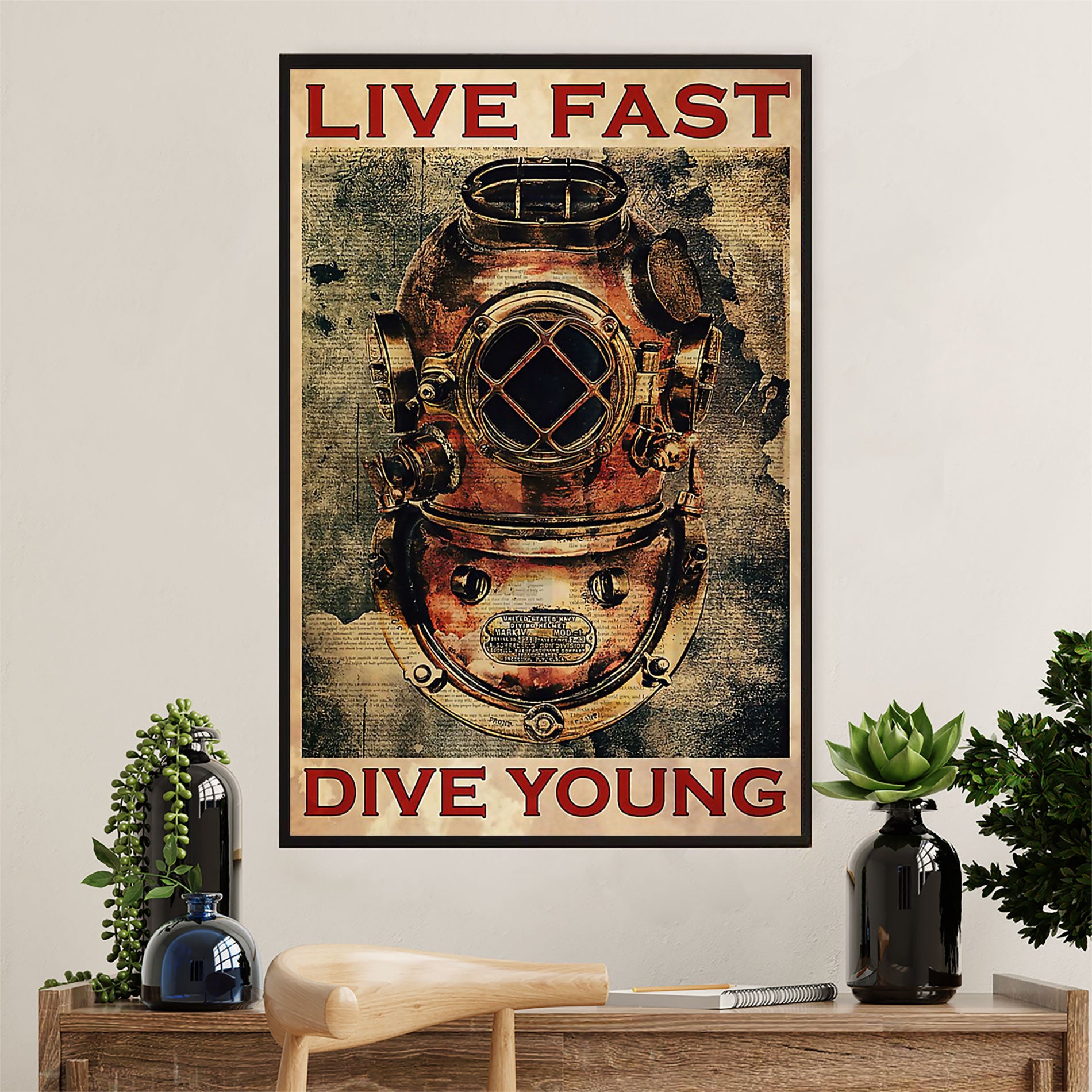 Scuba Diving Poster Prints | Live Fast Dive Young | Wall Art Gift for Scuba Diver