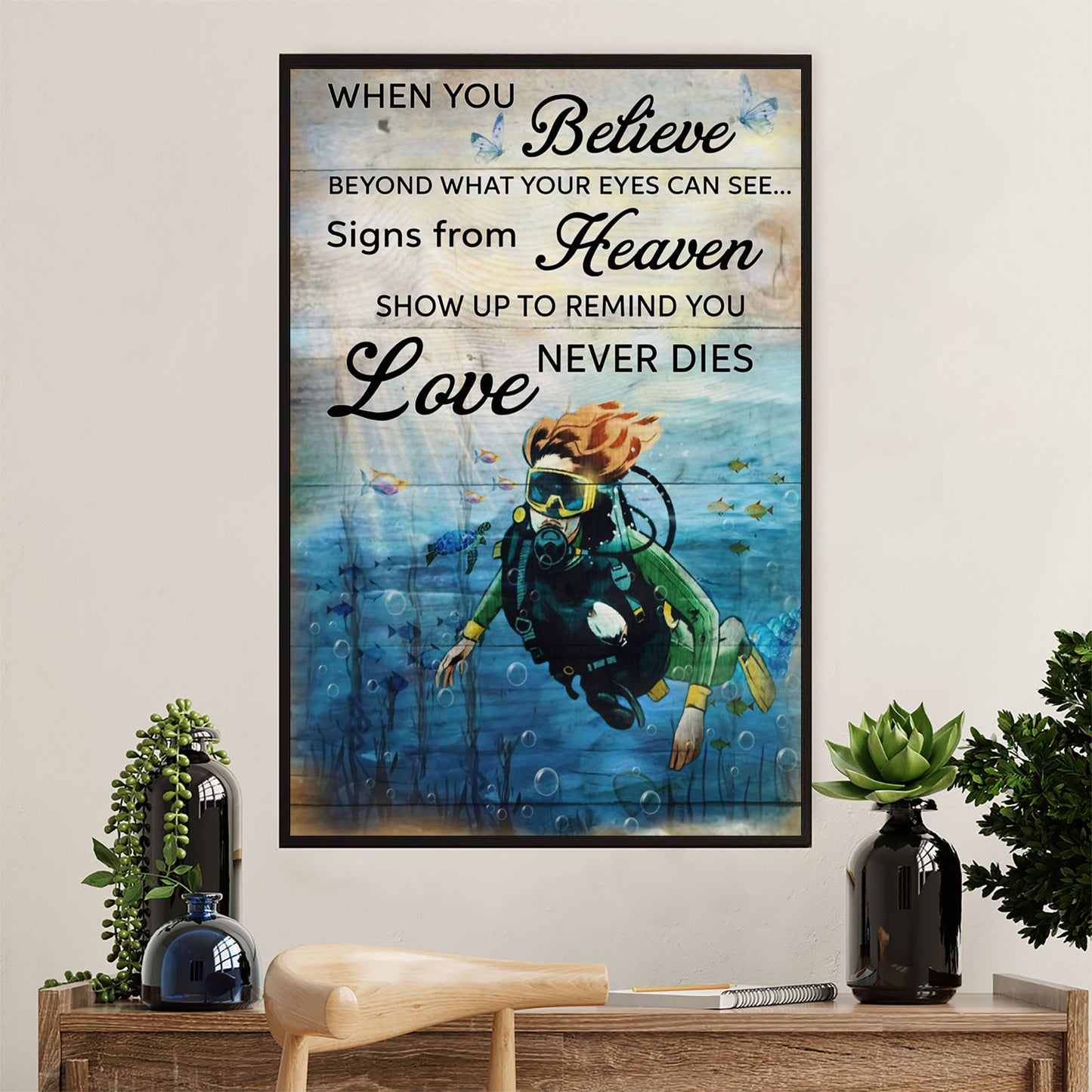 Scuba Diving Poster Prints | Love Never Dies | Wall Art Gift for Scuba Diver