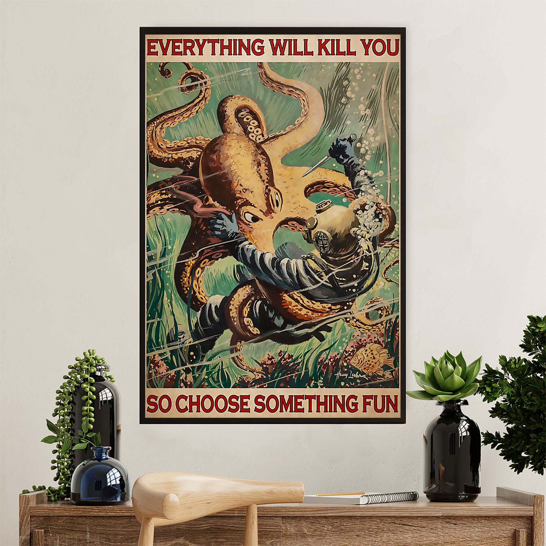 Scuba Diving Poster Prints | Choose Something Fun | Wall Art Gift for Scuba Diver
