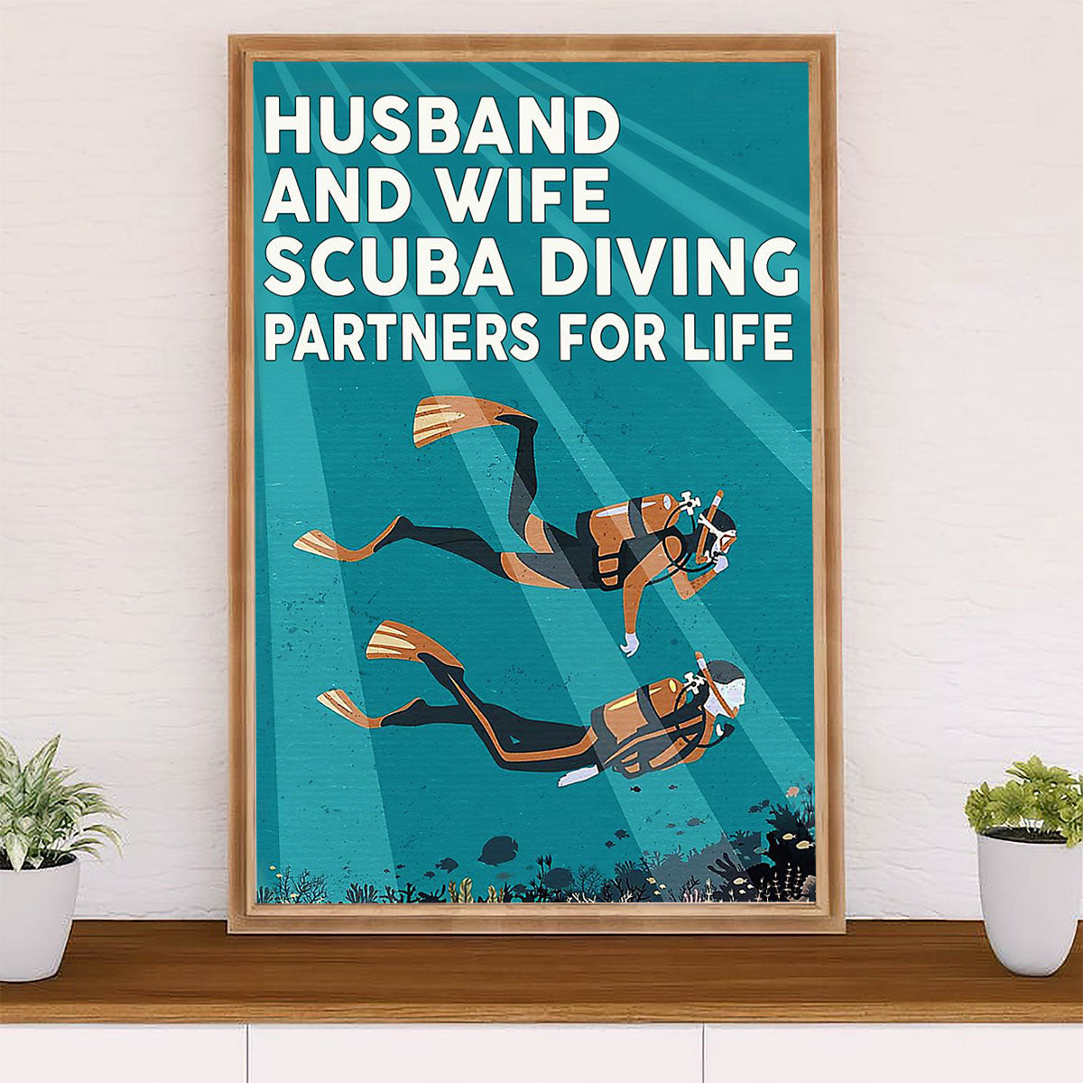 Scuba Diving Poster Prints | Husband & Wife - Diving Partners | Wall Art Gift for Scuba Diver