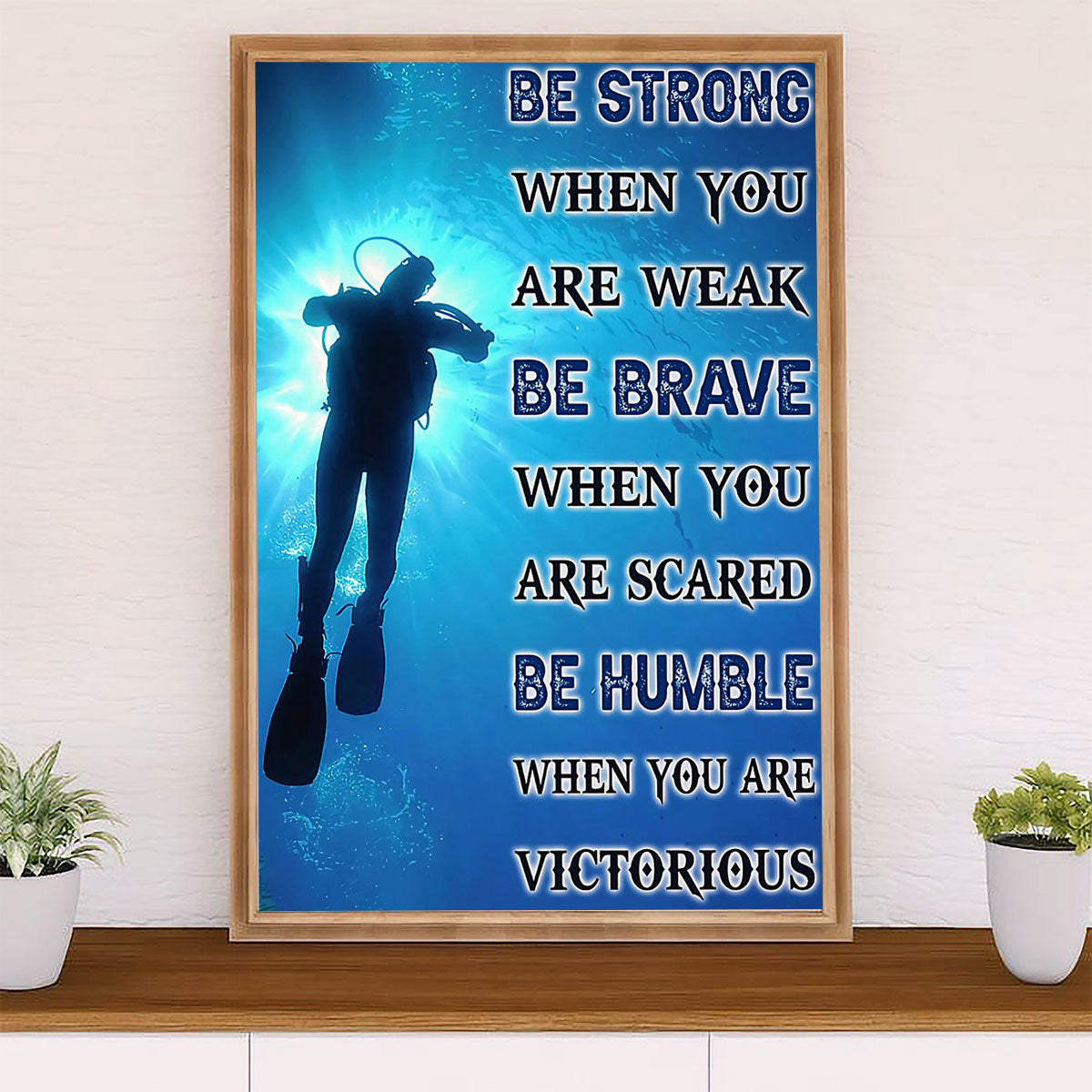 Scuba Diving Canvas Wall Art Prints | Be Brave | Home Décor Gift for Scuba Diver