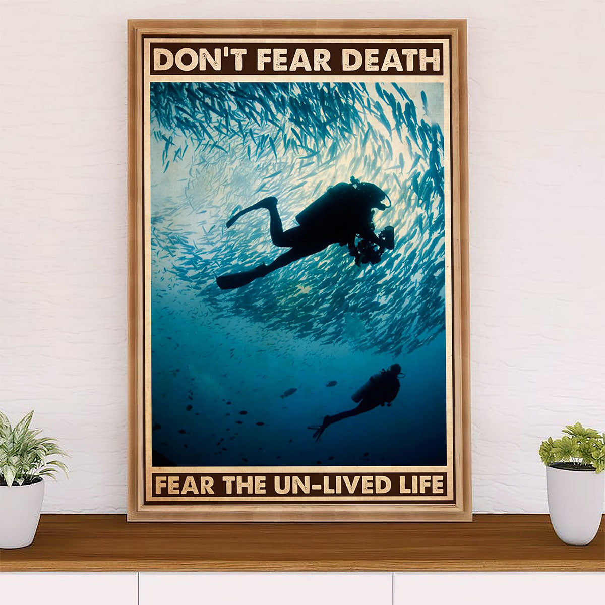 Scuba Diving Canvas Wall Art Prints | Don't Fear Death | Home Décor Gift for Scuba Diver