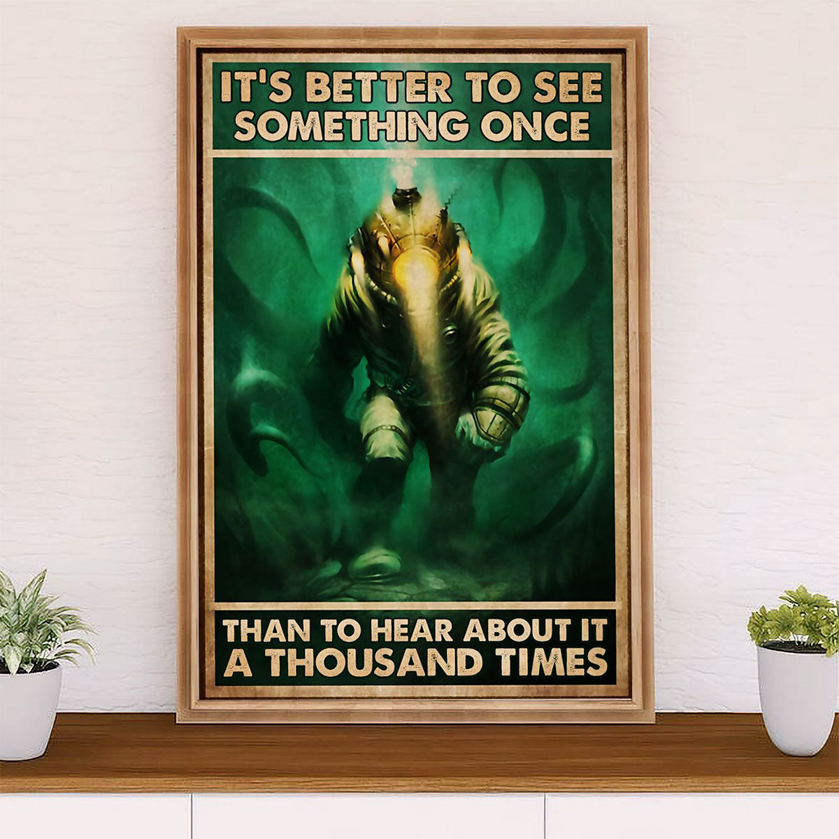 Scuba Diving Poster Prints | See Something Once | Wall Art Gift for Scuba Diver