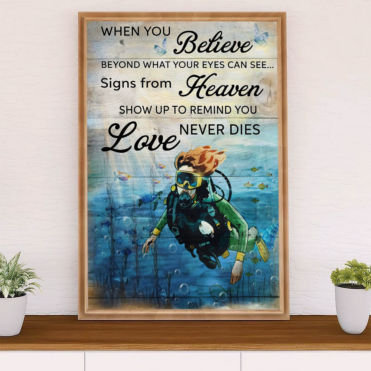 Scuba Diving Canvas Wall Art Prints | Love Never Dies | Home Décor Gift for Scuba Diver