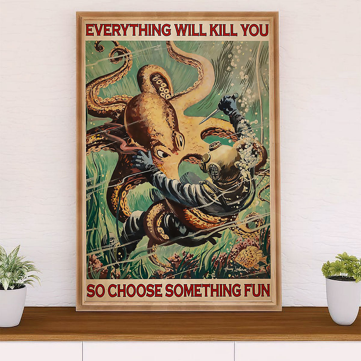 Scuba Diving Poster Prints | Choose Something Fun | Wall Art Gift for Scuba Diver