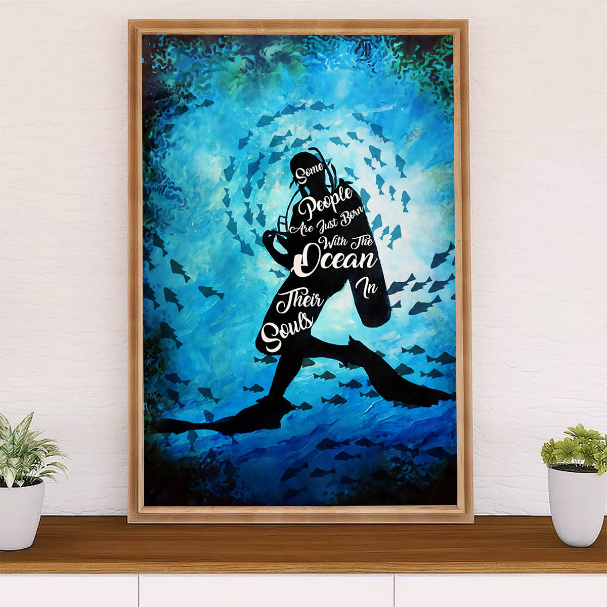 Scuba Diving Canvas Wall Art Prints | Some People Are Just Born With | Home Décor Gift for Scuba Diver