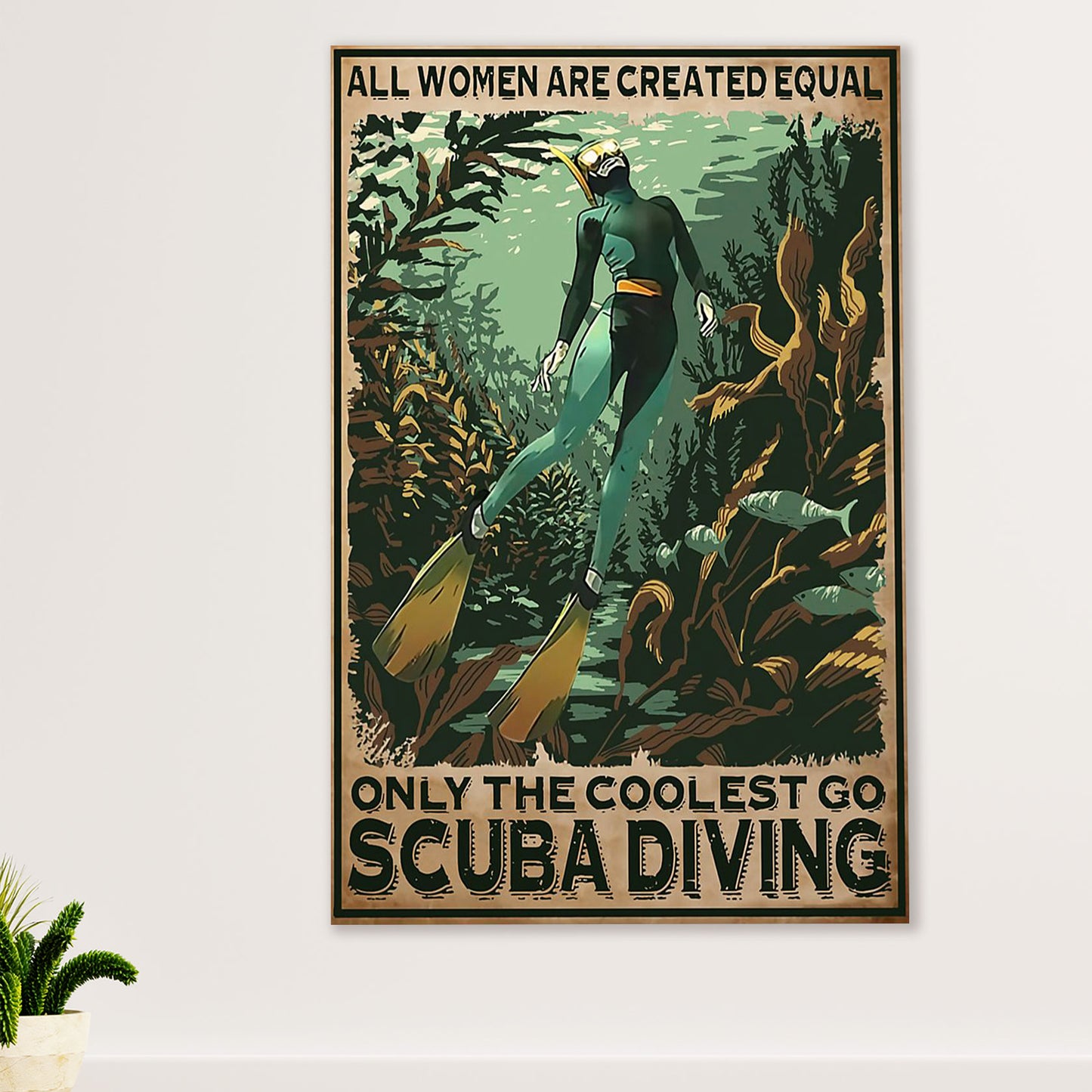 Scuba Diving Poster Prints | Woman Go Scuba Diving | Wall Art Gift for Scuba Diver