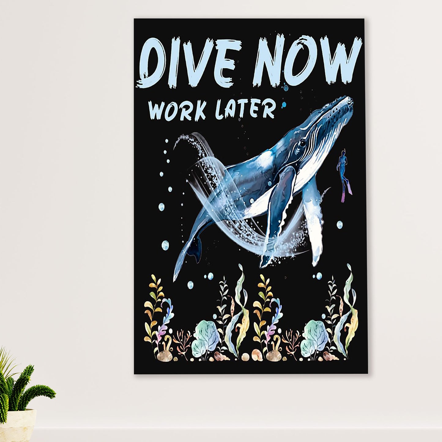 Scuba Diving Canvas Wall Art Prints | Dive Now Work Later | Home Décor Gift for Scuba Diver