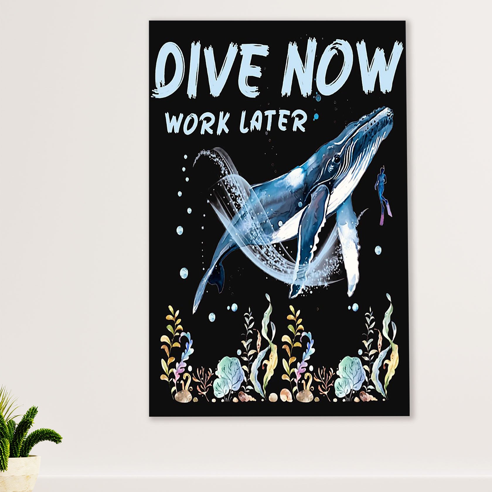 Scuba Diving Canvas Wall Art Prints | Dive Now Work Later | Home Décor Gift for Scuba Diver