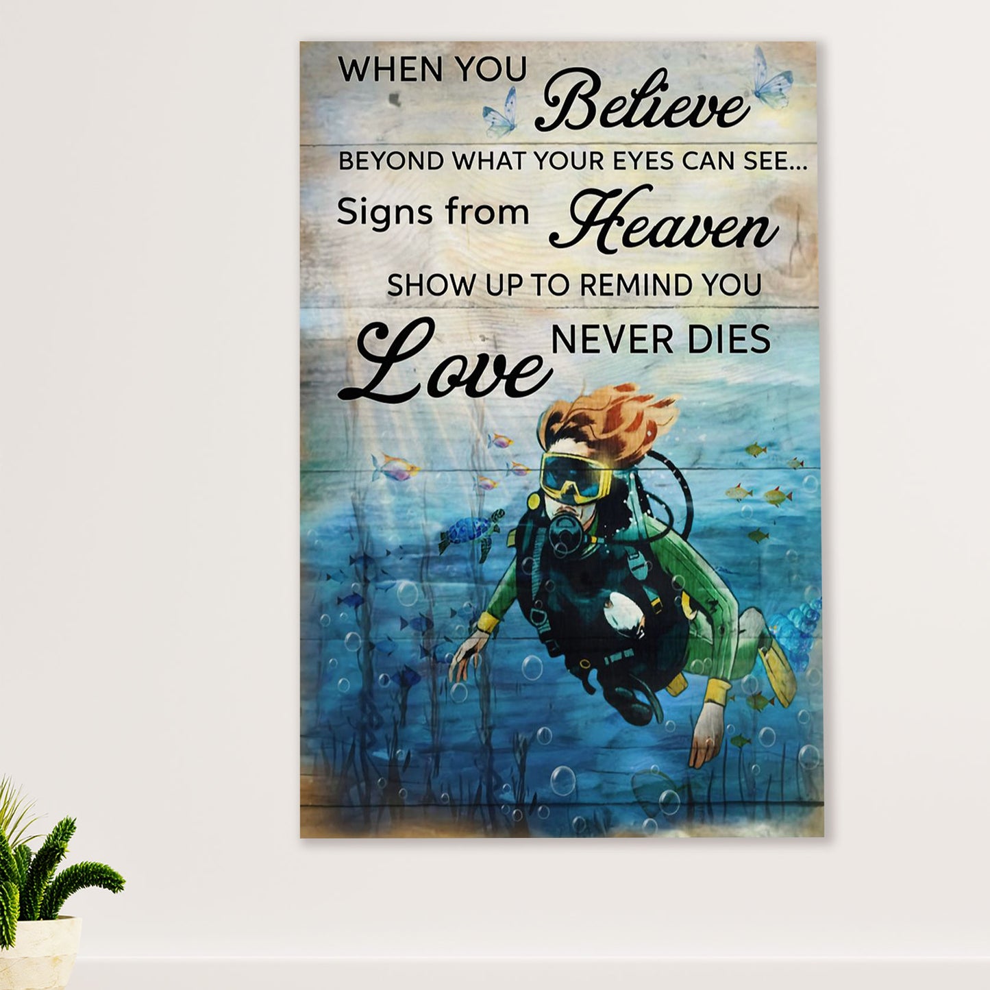 Scuba Diving Canvas Wall Art Prints | Love Never Dies | Home Décor Gift for Scuba Diver