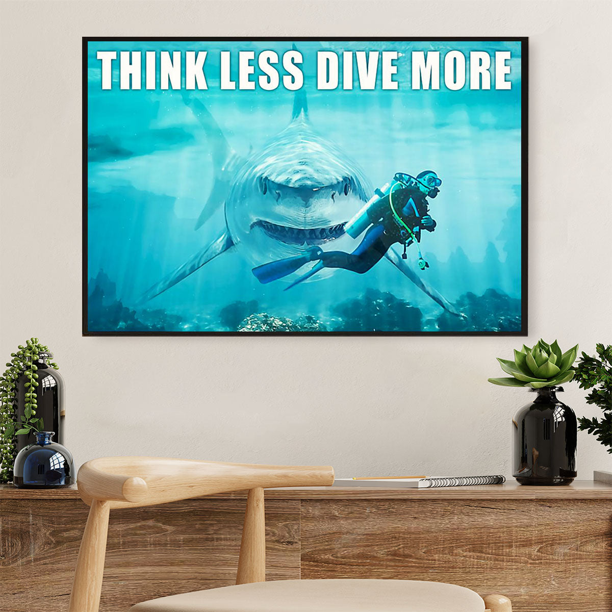 Scuba Diving Poster Prints | Think Less Dive More | Wall Art Gift for Scuba Diver