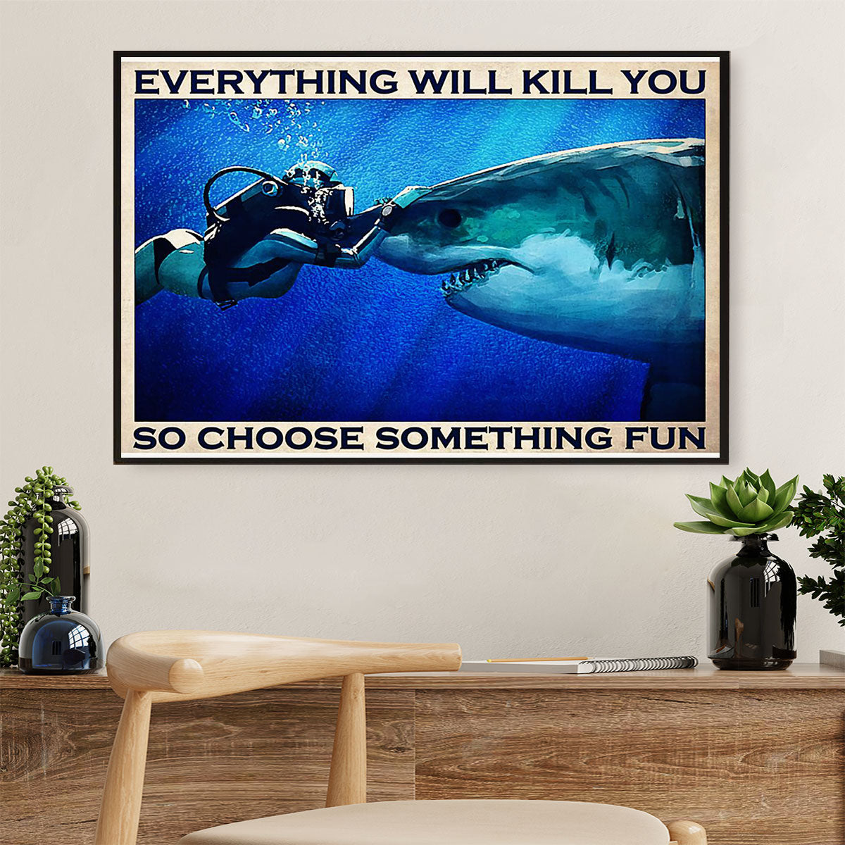 Scuba Diving Poster Prints | Choose Something Fun | Wall Art Gift for Scuba Diver