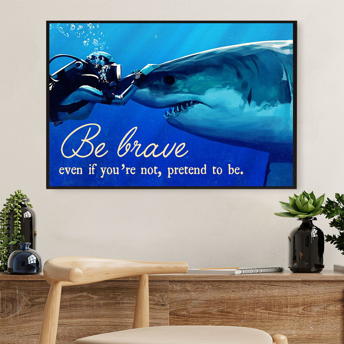 Scuba Diving Poster Prints | Be Brave | Wall Art Gift for Scuba Diver