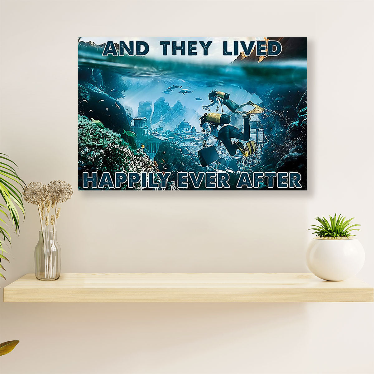 Scuba Diving Poster Prints | Couple They Lived Happily | Wall Art Gift for Scuba Diver