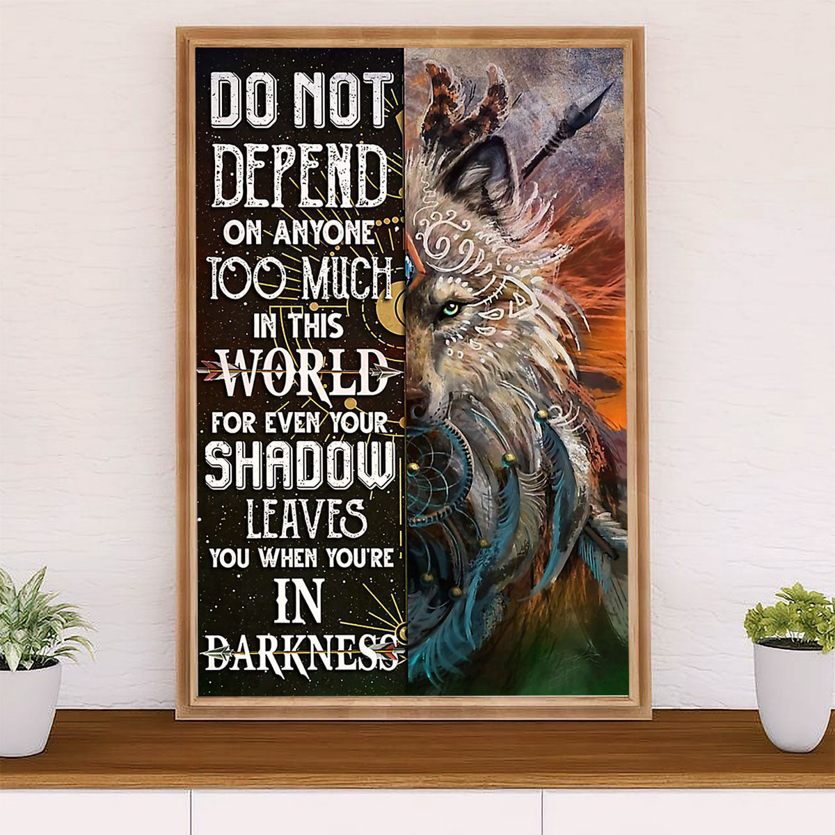 Native American Tribe Canvas Wall Art Prints | Do Not Depend | Gift for American Indians