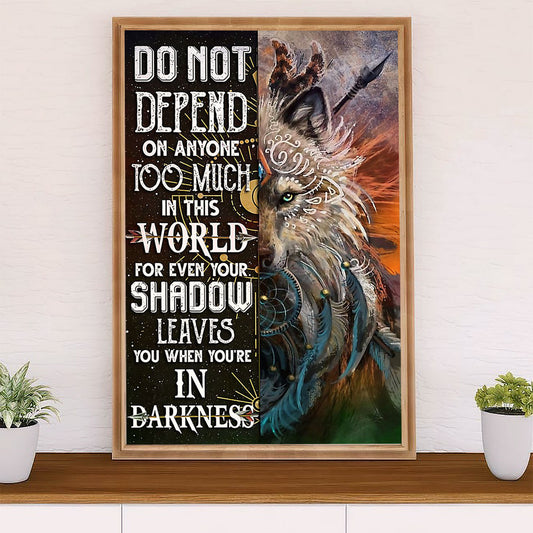 Native American Tribe Canvas Wall Art Prints | Do Not Depend | Gift for American Indians
