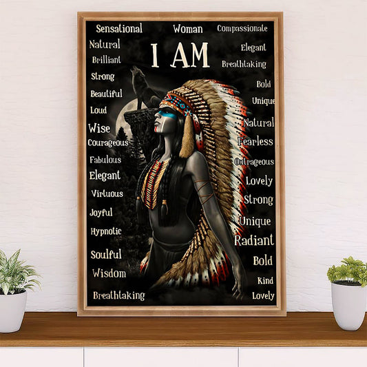 Native American Tribe Poster Prints | I Am Native Woman | Wall Art Gift for American Indians