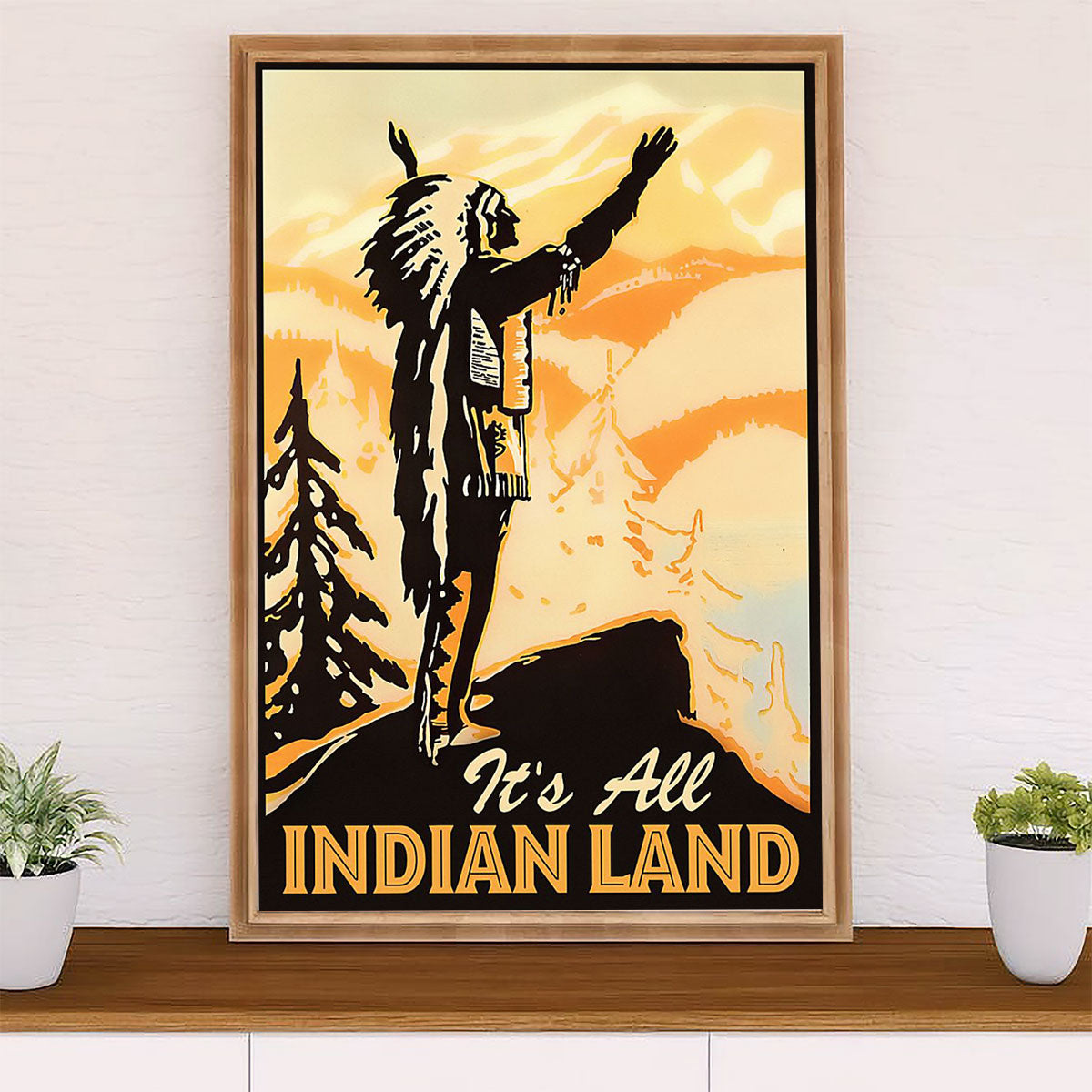 Native American Tribe Poster Prints | It's All Indian Land | Wall Art Gift for American Indians