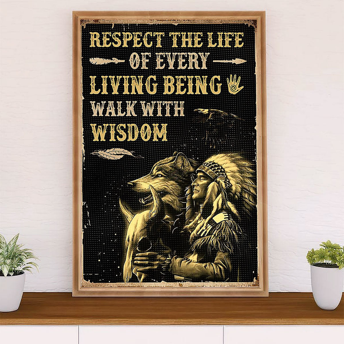 Native American Tribe Poster Prints | Respect The Life | Wall Art Gift for American Indians