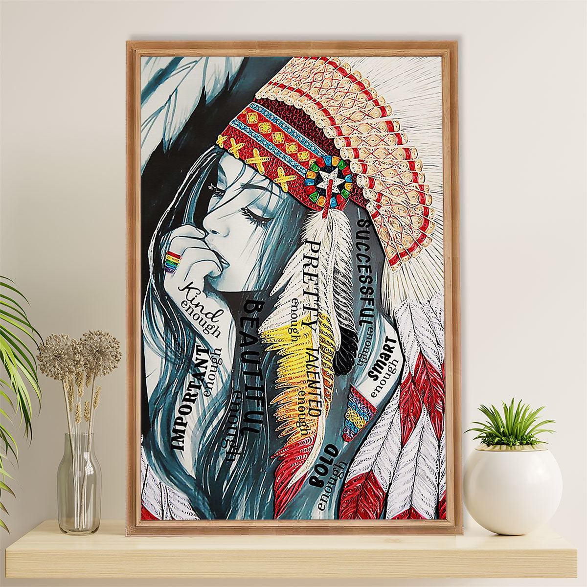 Native American Tribe Canvas Wall Art Prints | Native Girl Smart Enough | Gift for American Indians