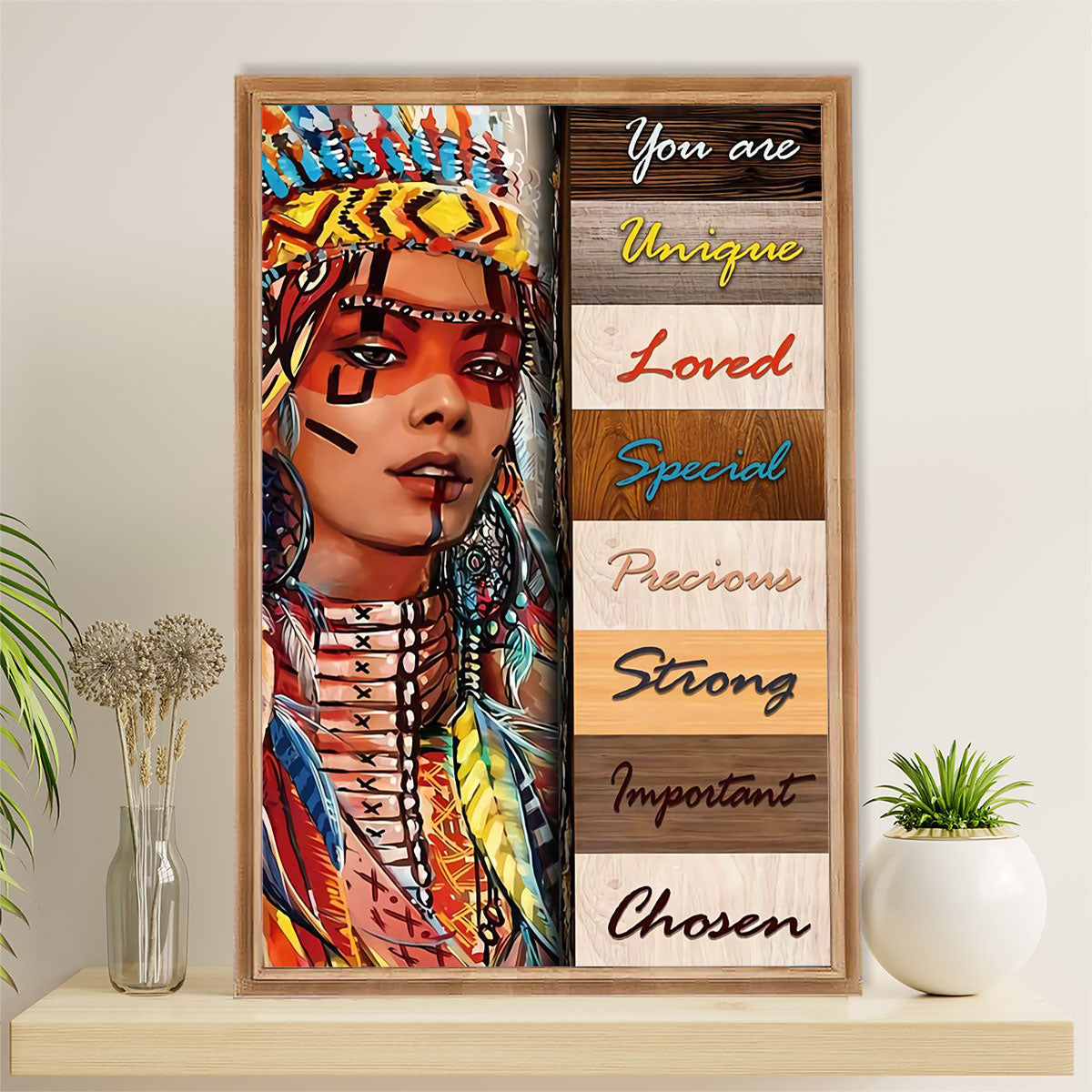Native American Tribe Canvas Wall Art Prints | Native Girl You Are Unique | Gift for American Indians