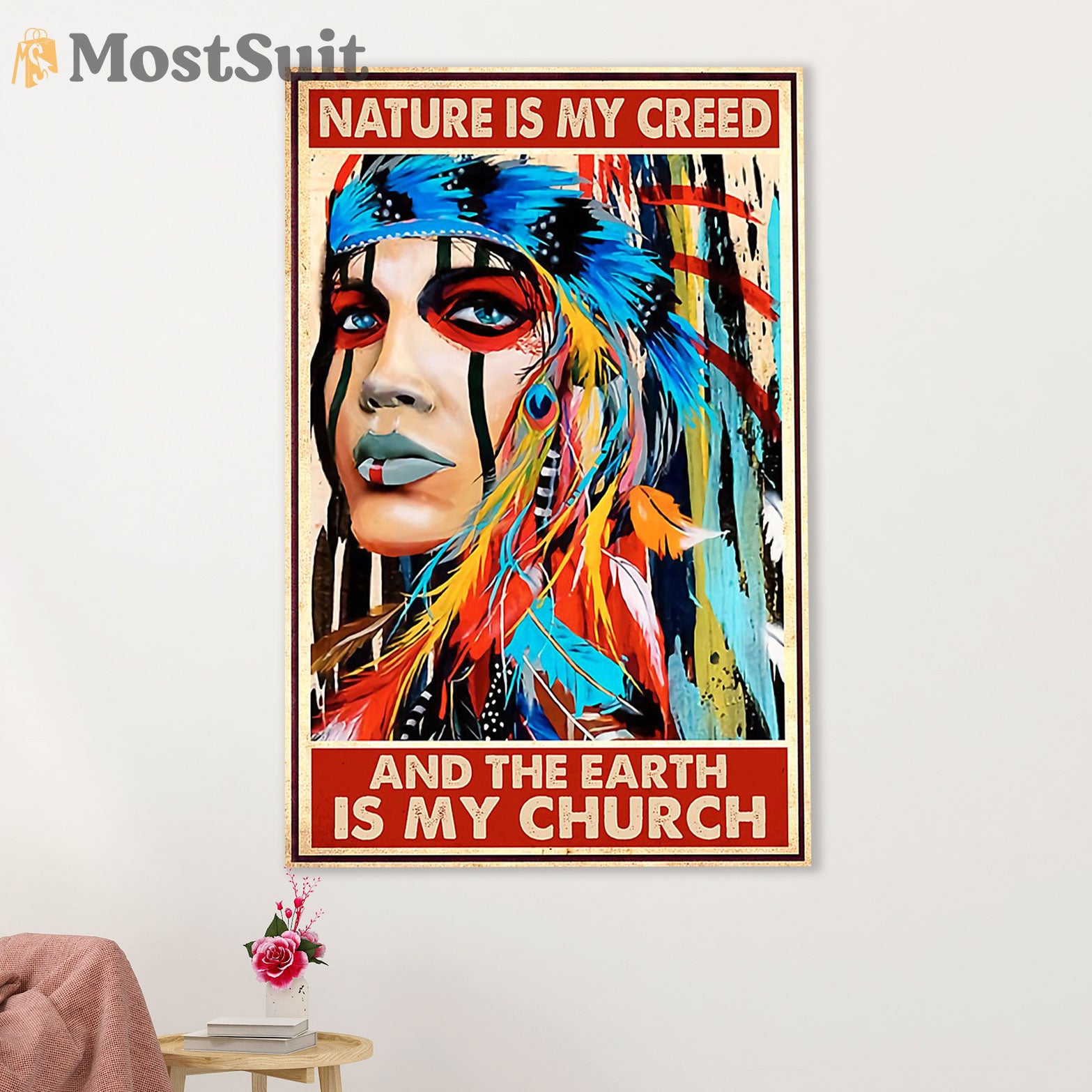 Native American Tribe Poster Prints | Nature Is My Creed | Wall Art Gift for American Indians