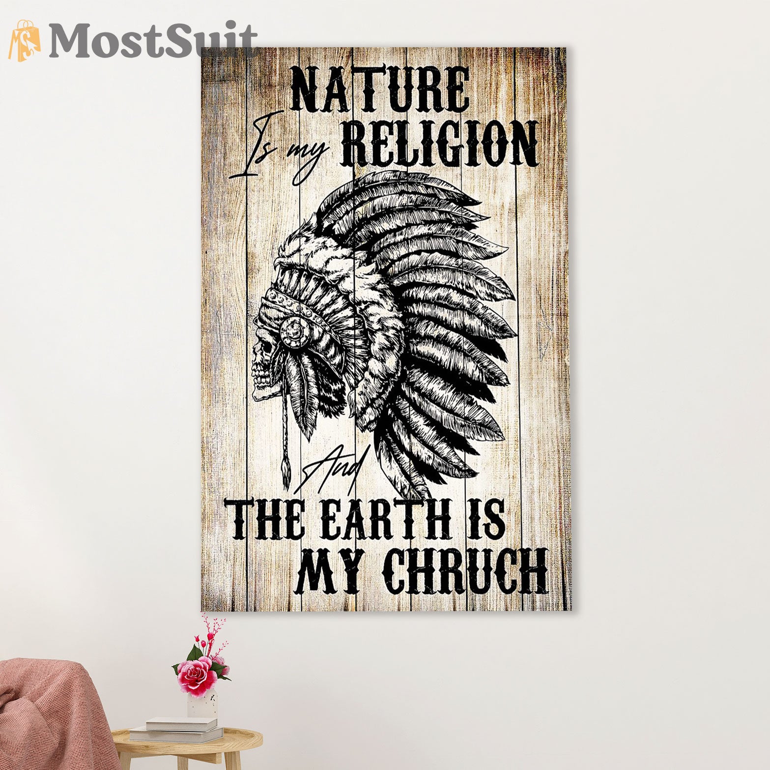Native American Tribe Poster Prints | Nature Is My Religion | Wall Art Gift for American Indians
