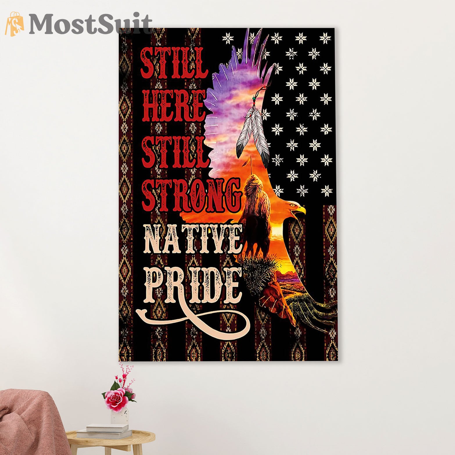 Native American Tribe Canvas Wall Art Prints | Still Here Still Strong | Gift for American Indians