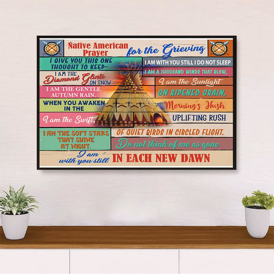 Native American Tribe Poster Prints | In Each New Dawn | Wall Art Gift for American Indians