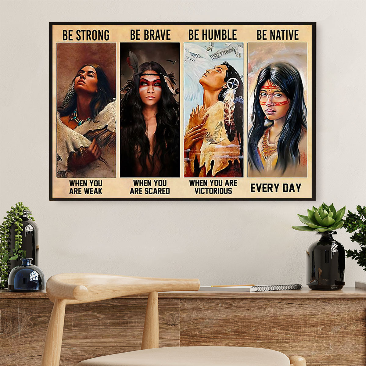 Native American Tribe Canvas Wall Art Prints | Native Woman Be Strong |Gift for American Indians