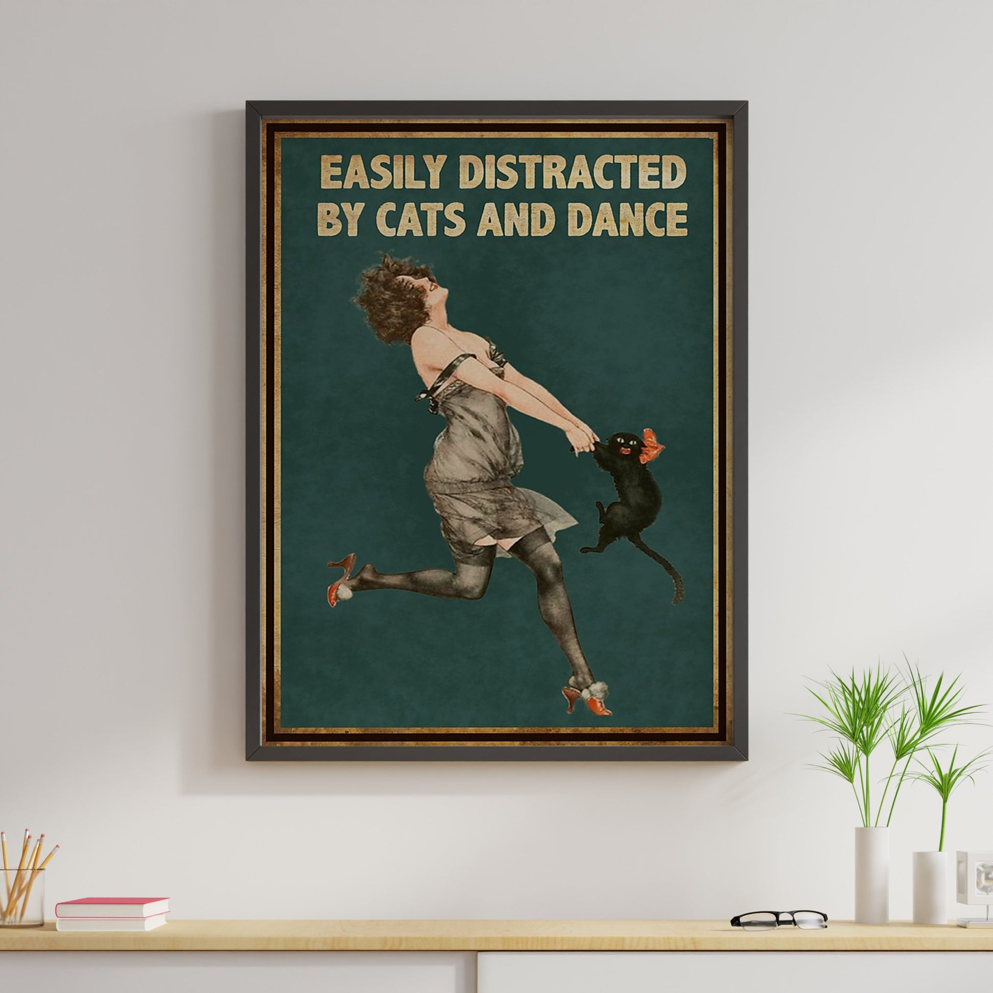 Cats And Dance Canvas Prints Easily Distracted Vintage Wall Art Gifts Vintage Home Wall Decor Canvas - Mostsuit