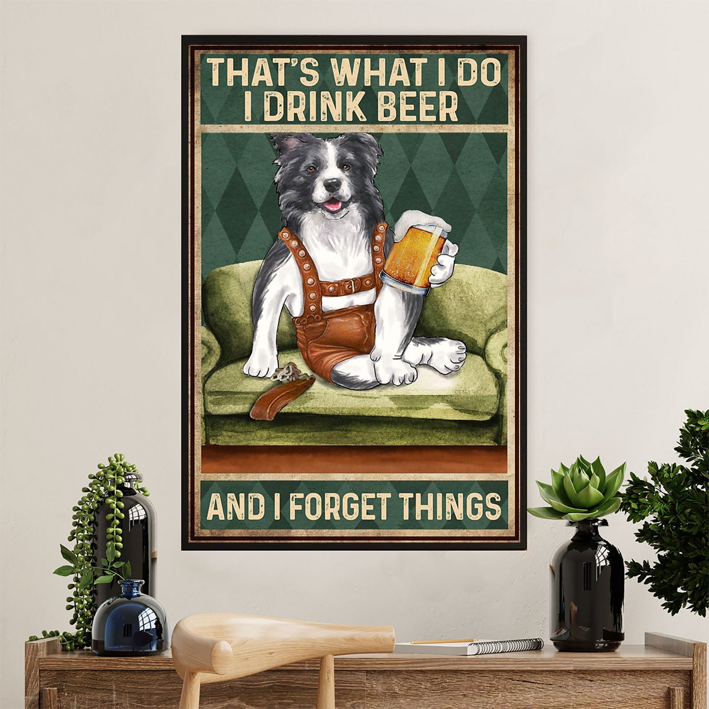 Cute Border Collie Dog Canvas Wall Art Prints | Drink Beer & Forget Things |  Gift for Merle Collie Lover