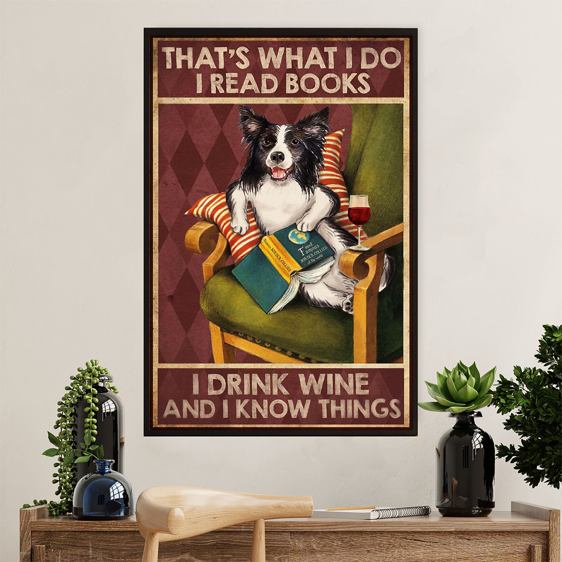 Cute Border Collie Dog Canvas Wall Art Prints | Read Books, Drink Wine & Know Things |  Gift for Merle Collie Lover