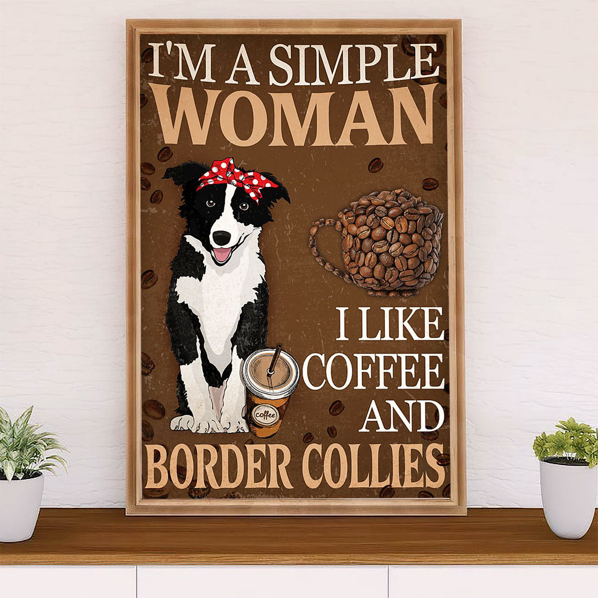 Cute Border Collie Dog Canvas Wall Art Prints | Woman Loves Coffee & Collies |  Gift for Merle Collie Lover