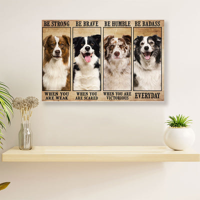 Cute Border Collie Canvas Wall Art Prints | Be Strong Be Humble | Gift for Puppies Merle Collie Lover