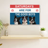 Cute Border Collie Dog Poster Prints | Saturday Are For The Good Boys | Wall Art Gift for Puppies Merle Collie Lover