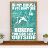Funny Cute Boxer Poster | If You Don't Like My Boxers | Wall Art Gift for Brindle Boxador Puppies Lover