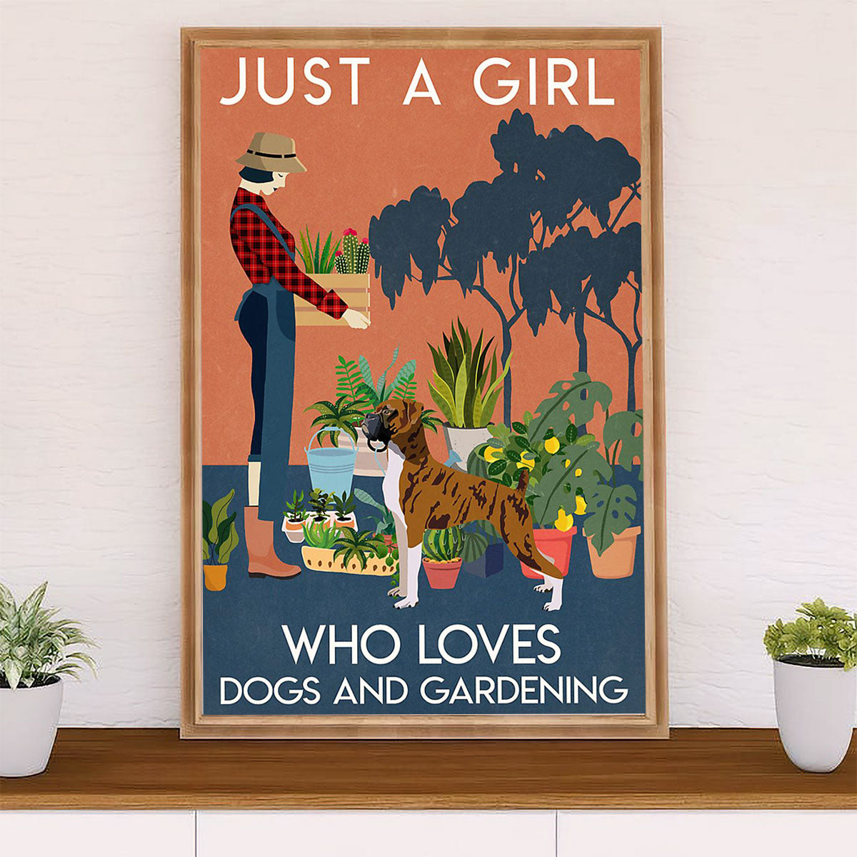 Funny Cute Boxer Poster | Girl Loves Dogs & Gardening | Wall Art Gift for Brindle Boxador Puppies Lover