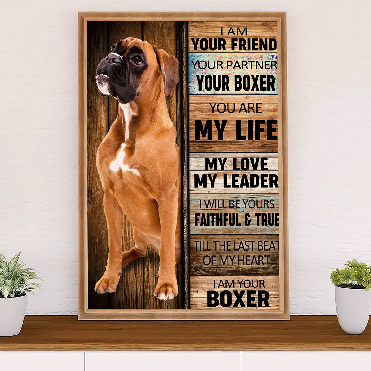 Funny Cute Boxer Poster | I Am Your Boxer | Wall Art Gift for Brindle Boxador Puppies Lover
