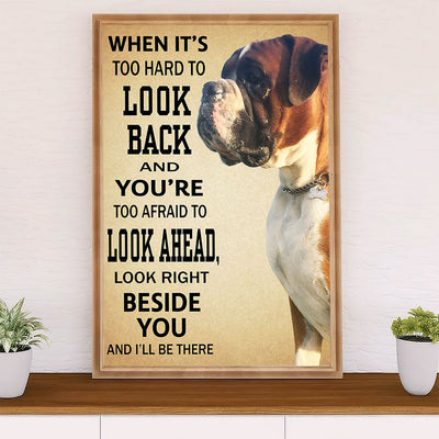 Funny Cute Boxer Poster | Look Right Beside You | Wall Art Gift for Brindle Boxador Puppies Lover