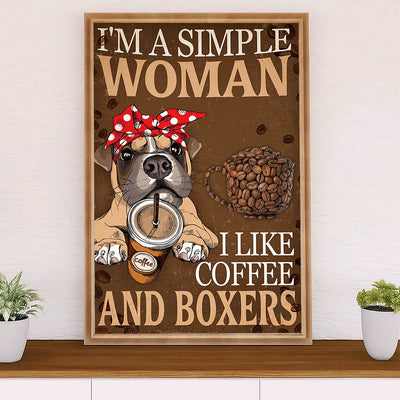 Funny Cute Boxer Poster | Woman Loves Coffee & Boxers | Wall Art Gift for Brindle Boxador Puppies Lover