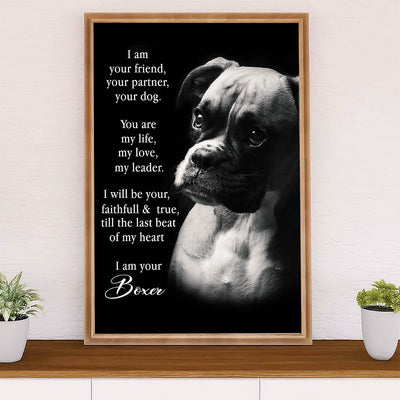 Funny Cute Boxer Poster | I Am Your Boxer | Wall Art Gift for Brindle Boxador Puppies Lover