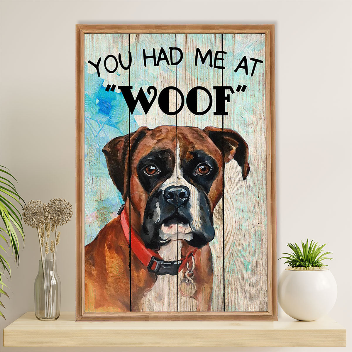 Funny Cute Boxer Canvas Wall Art Prints | Had Me At Woof | Gift for Brindle Boxador Dog Lover