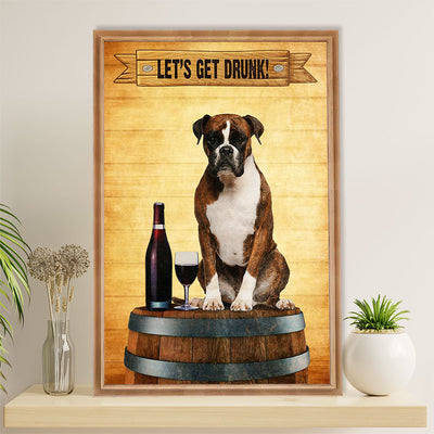 Funny Cute Boxer Canvas Wall Art Prints | Let's Get Drunk | Gift for Brindle Boxador Dog Lover
