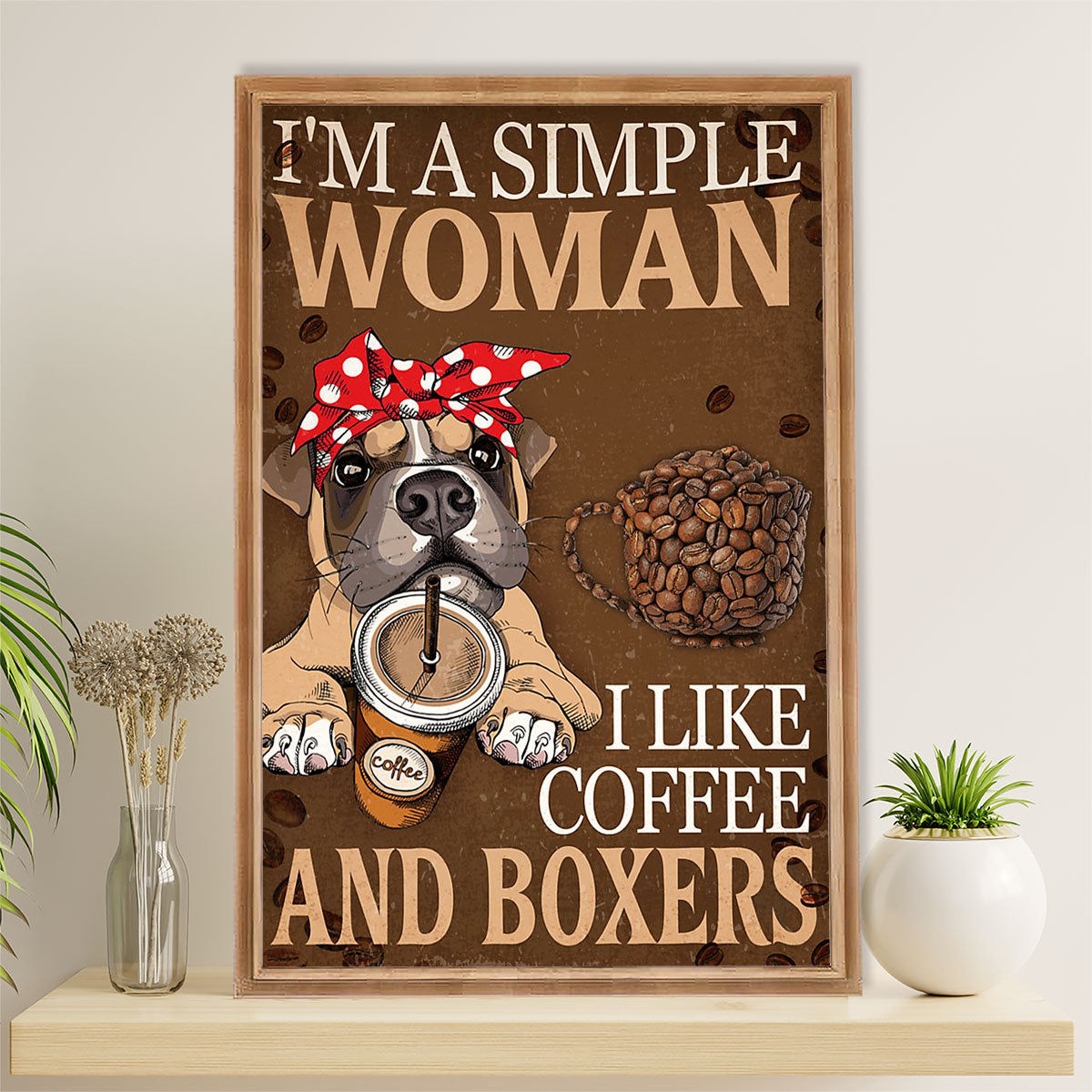Funny Cute Boxer Canvas Wall Art Prints | Woman Loves Coffee & Boxers | Gift for Brindle Boxador Dog Lover