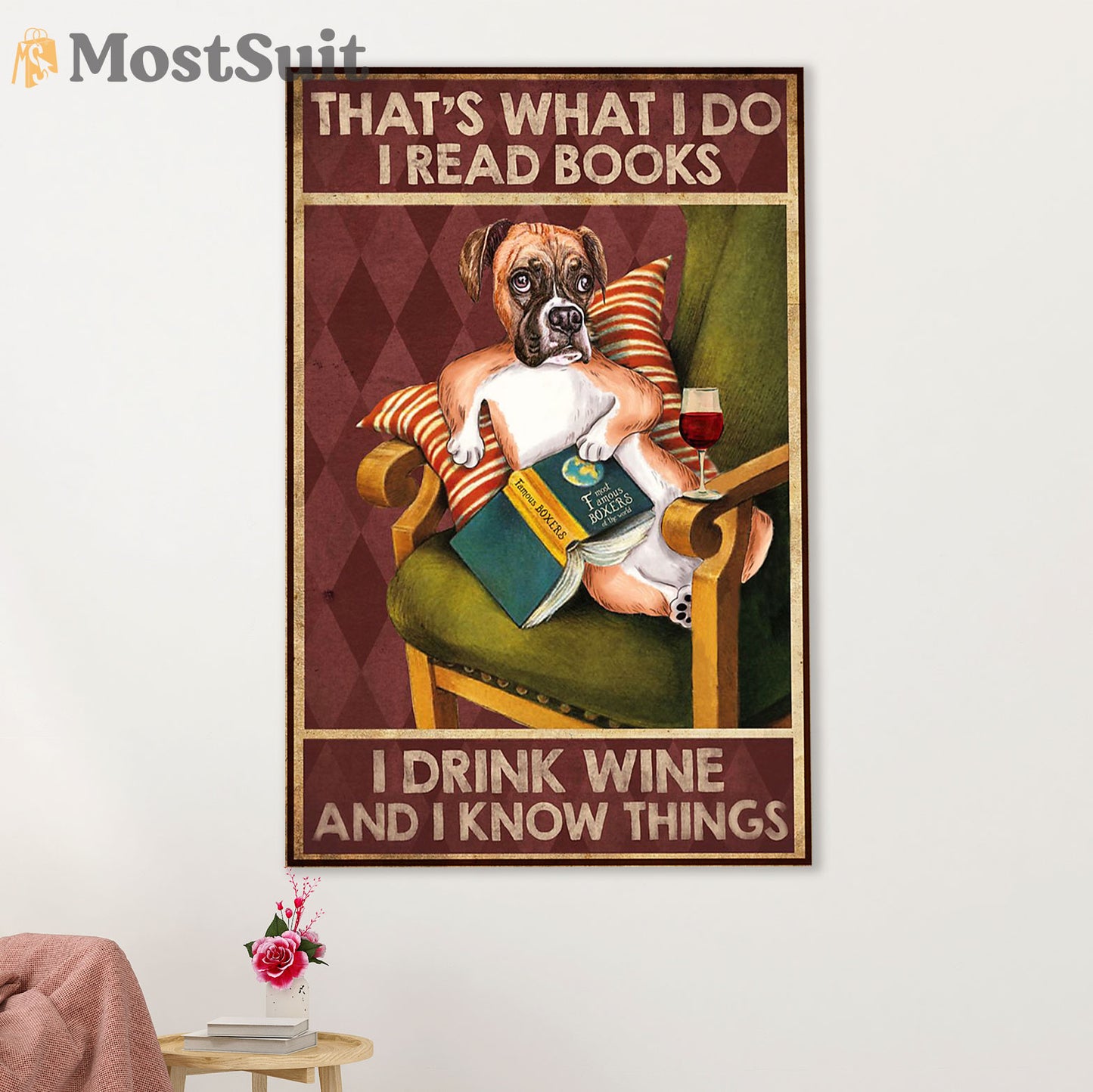 Funny Cute Boxer Poster | Read Books, Drink Wine & Know Things | Wall Art Gift for Brindle Boxador Puppies Lover