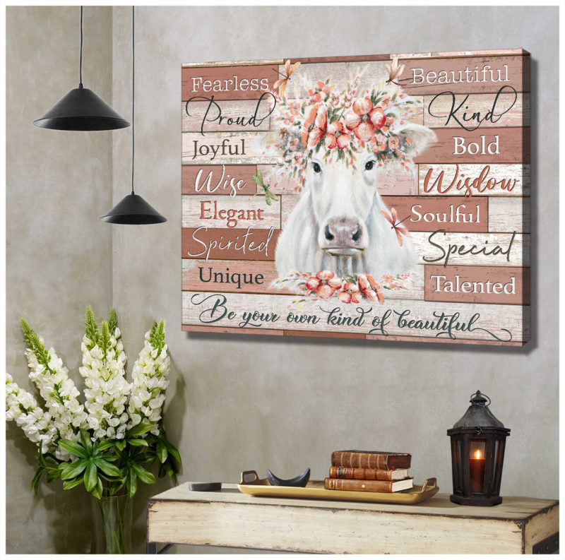 Mostsuit Farm White Cow Be Your Own Kind Of Beautiful Canvas Poster Wall Art Decor